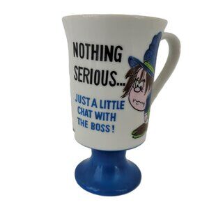 Vintage Office Mug Humor Nothing Serious Just a Little Chat With The Boss Arnart